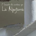 SEGUNDO ENCUENTRO DE ESCRITORES EN LA ALPUJARRA POR LA ALPUJARRA DE GRANADA ?