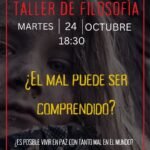 IV TALLER DE FILOSOFÍA | ¿El mal puede ser comprendido?